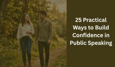 25 Practical Ways to Build Confidence in Public Speaking